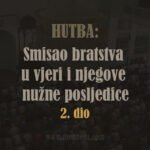 smisao bratstva hutba 2