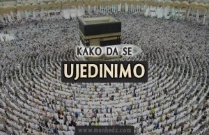 Deset pravila kako da se ujedinimo i okupimo kako da se muslimani ujedine