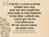 Foto citat: O vjernici, za prisne prijatelje uzimajte samo svoje, ostali vam samo propast žele o vjernici za prisne prijatelje uzimajte samo svoje 2