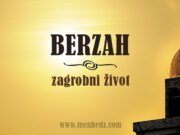 Zbog čega se umrli u svojim kaburima kažnjavaju? berzah-zagrobni-zivot