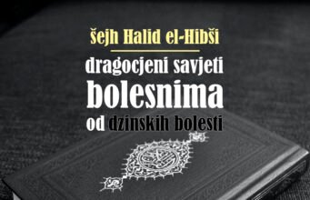 Dragocjeni savjeti bolesnima od džinskih (duševnih) i fizičkih bolesti od šejha Halida el-Hibšija Dragocjeni savjeti bolesnima od dzinskih bolesti2