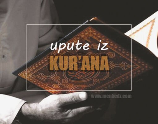 Upute kur'anskih džuzeva: Najvažnije upute i pouke iz Kur'ana upute-iz-kurana