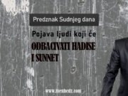 Predznak Sudnjeg dana: Pojava ljudi koji će odbacivati hadise i sunnet