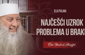 Najčešći uzrok problema u braku – Šejh Ebu Ishak El-Huvejni